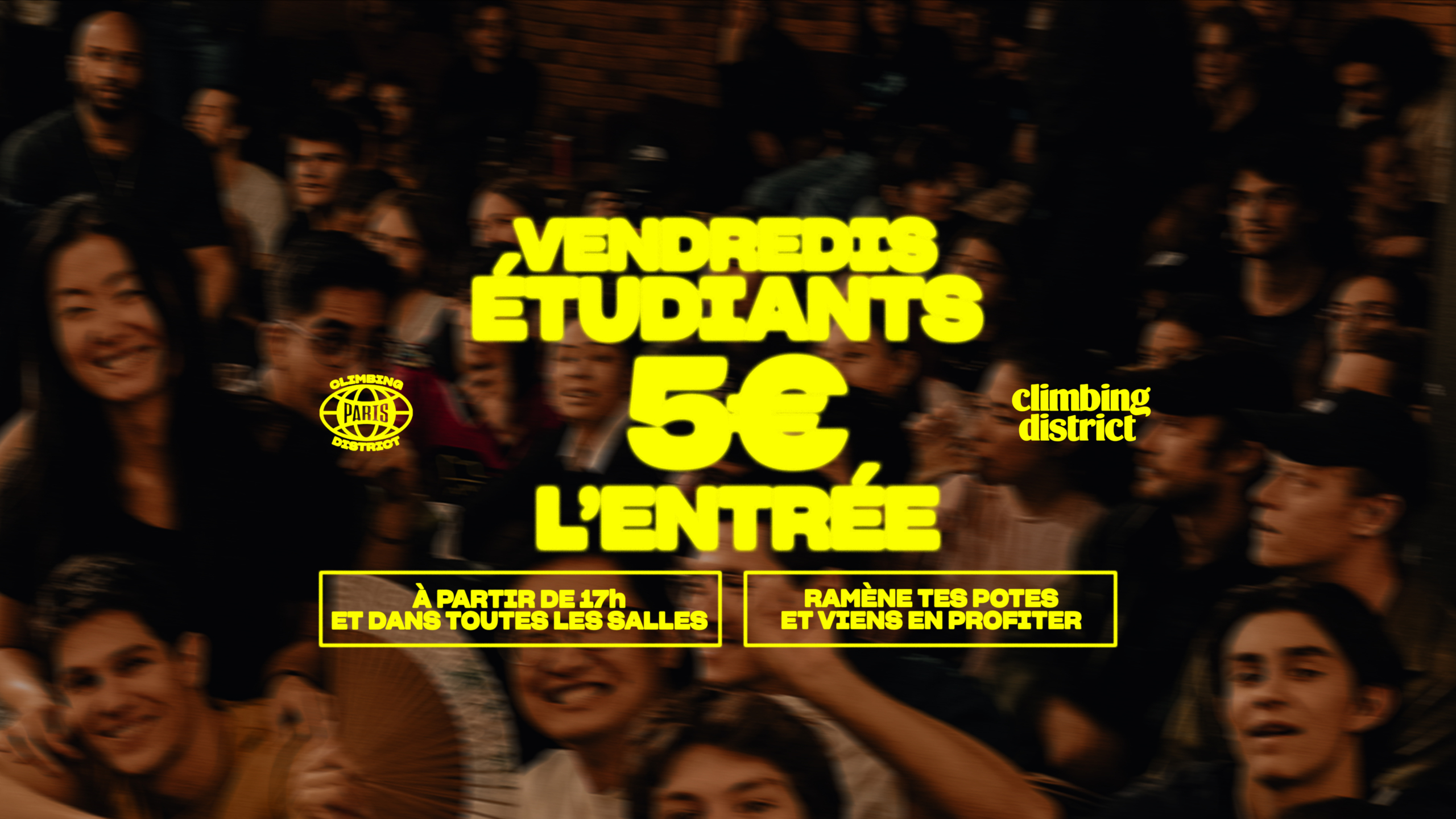 Escalade Vendredis Etudiants - entrée à 5 Euros à partir de 17h - Climbing District