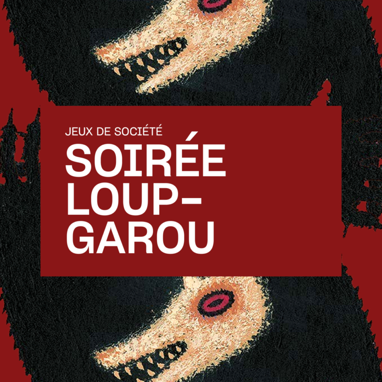 Soirée Loup-Garou
