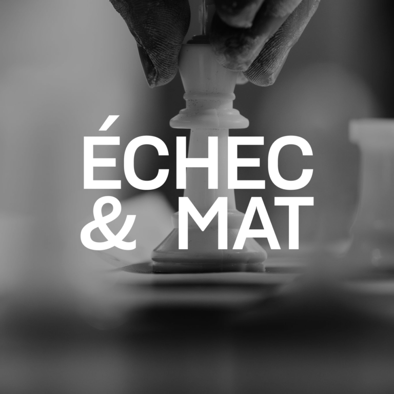 Echec & Mat !