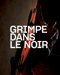 Grimpe dans le noir